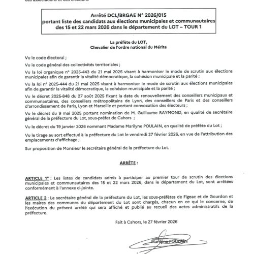 ARRETE PREFECTORAL PORTANT LISTE DES CANDIDATS AU 1ER TOUR DES ELECTIONS MUNICIPALES ET COMMUNAUTAIRES DES 15 ET 22 MARS 2026