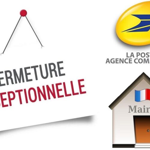 Fermeture de la Mairie et la Poste